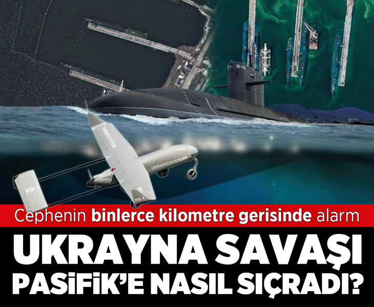 Ukrayna savaşı Pasifik'e nasıl sıçradı? Cephenin binlerce kilometre gerisinde dron alarmı