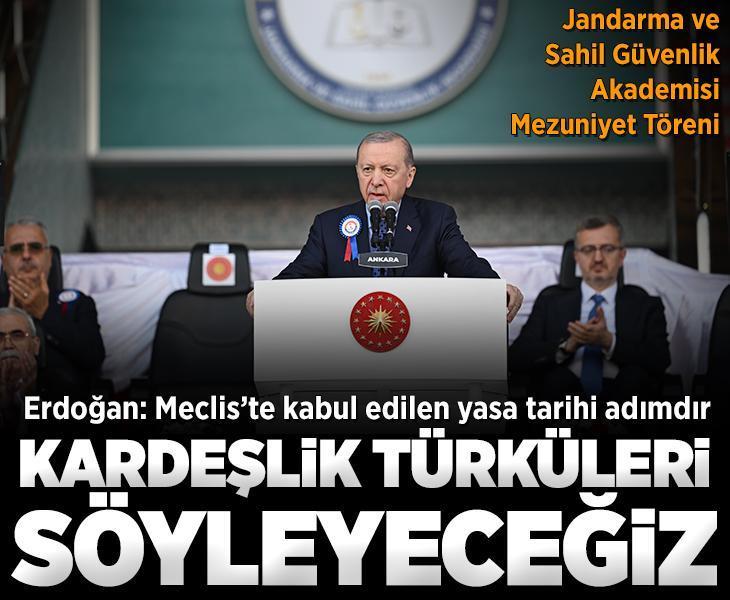 Jandarma ve Sahil Güvenlik Akademisi Mezuniyet Töreni! Cumhurbaşkanı Erdoğan'dan önemli açıklamalar