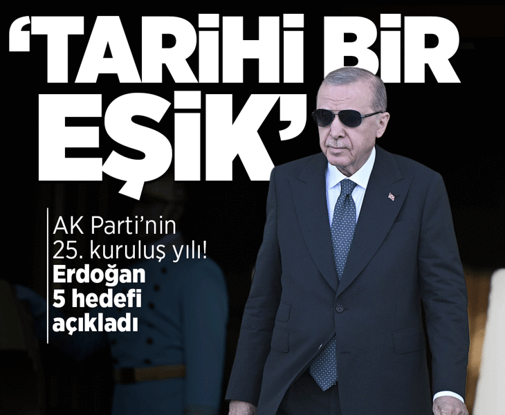 Son dakika... Cumhurbaşkanı Erdoğan'dan AK Parti'nin 25. yılına özel mesaj! 5 maddelik hedefi açıkladı