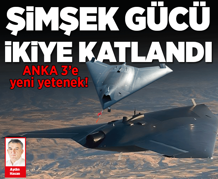 ANKA 3’e yeni yetenek! Şimşek gücü ikiye katlandı