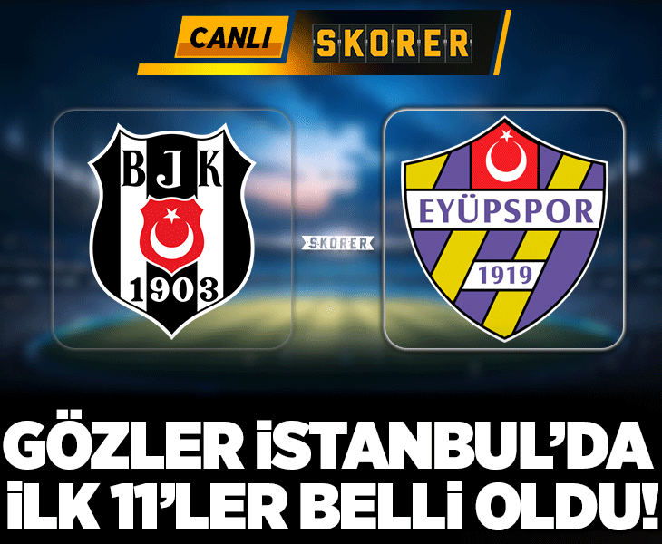 Beşiktaş sezonun ilk maçında Eyüpspor'u konuk ediyor