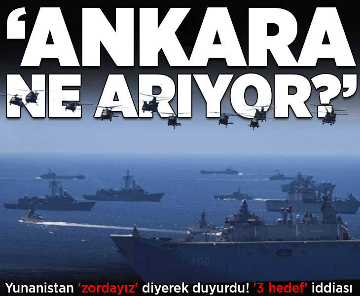 Yunan basını 'zordayız' diyerek duyurdu! '3 hedef' iddiası: 'Türkiye ne arıyor?'