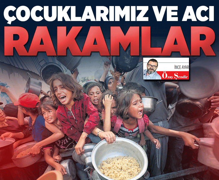 Çocuklarımız ve acı rakamlar