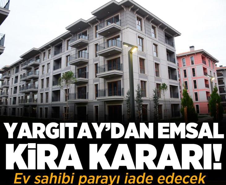 Yargıtay’dan ev sahiplerini ilgilendiren emsal kira kararı!