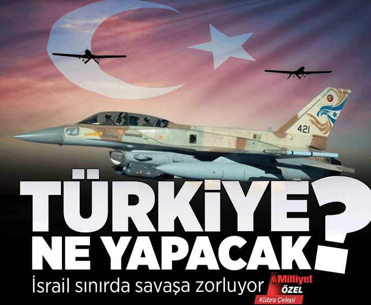İsrail, Suriye'de savaşa zorluyor! Türkiye ne yapacak?