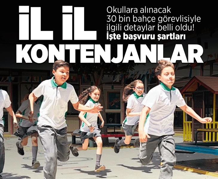 İl il kontenjanlar! Okullara alınacak 30 bin bahçe görevlisinin maaşı belli oldu