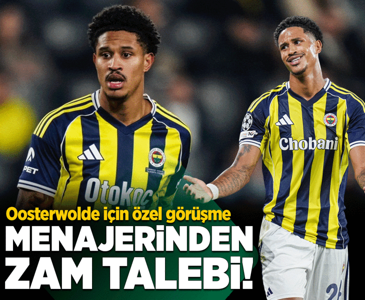 Fenerbahçe'de Oosterwolde gelişmesi! Menajerinden zam talebi