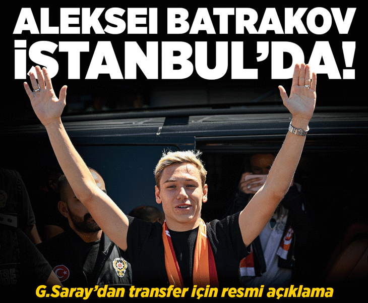Galatasaray transferi resmen açıkladı! Aleksei Batrakov İstanbul'a geldi