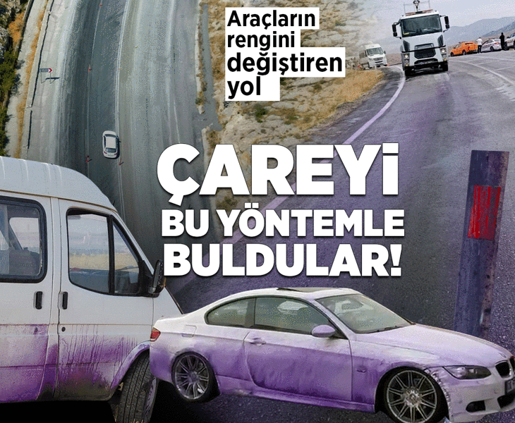 Akılalmaz olay! Araçların rengini değiştiren yol için ilginç çözüm