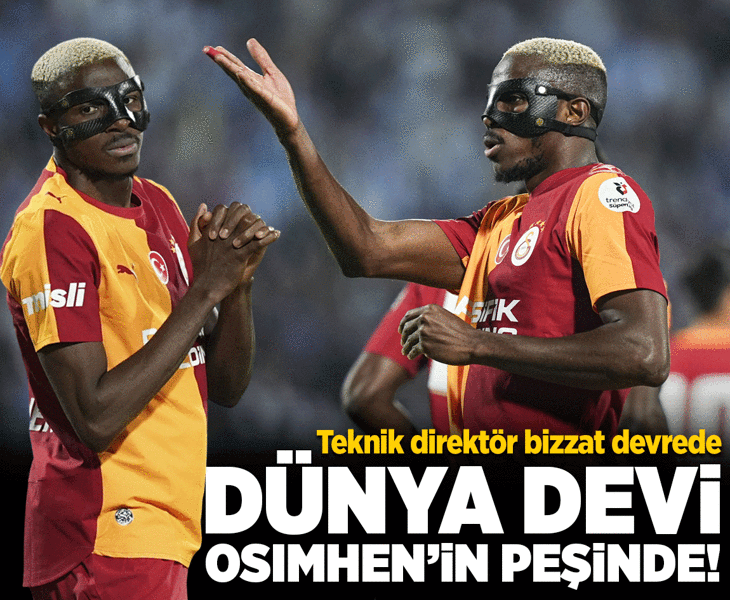 Galatasaray'da Osimhen'e dev talip! Teknik direktör bizzat istedi