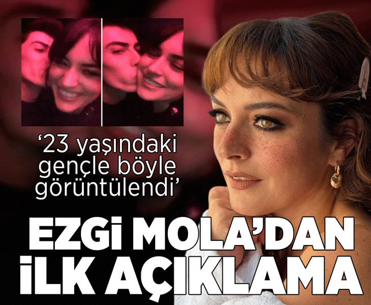 Ezgi Mola sessizliğini bozdu! Olay yaratan video sonrası ilk açıklama