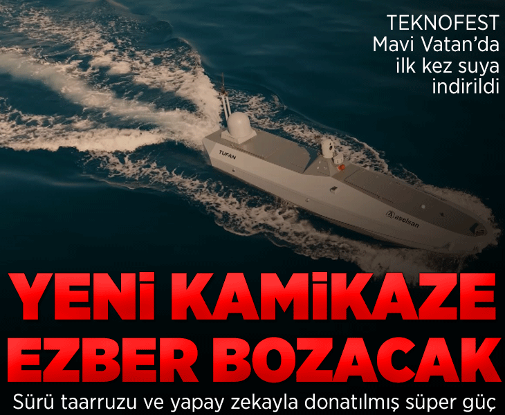 TEKNOFEST Mavi Vatan'da ilk kez suya indirildi! 'Yeni bir vurucu güç'