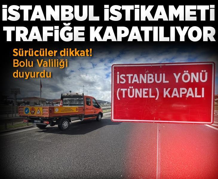 Bolu Valiliği duyurdu! Sürücüler dikkat: İstanbul istikameti trafiğe kapatılıyor