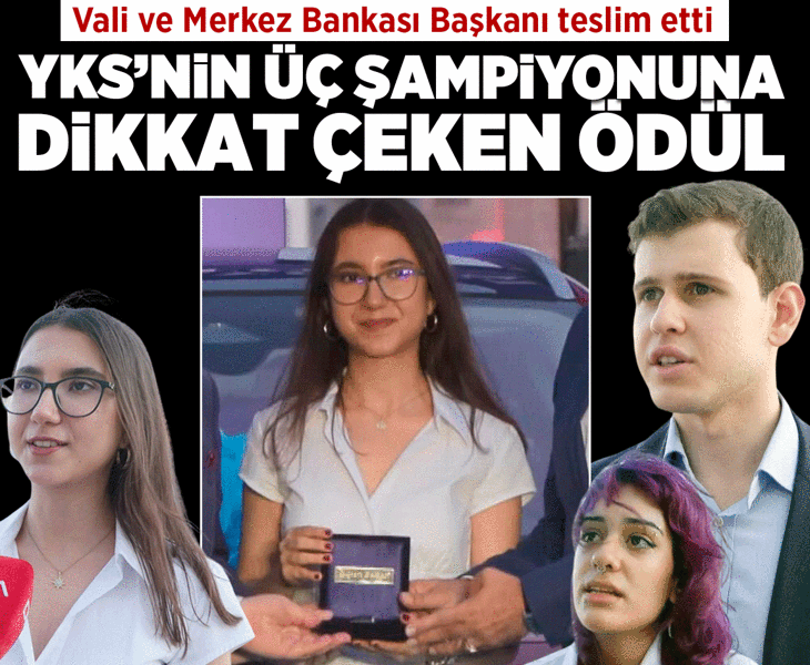 YKS'nin üç şampiyonuna dikkat çeken ödül! Vali ve Merkez Bankası Başkanı teslim etti