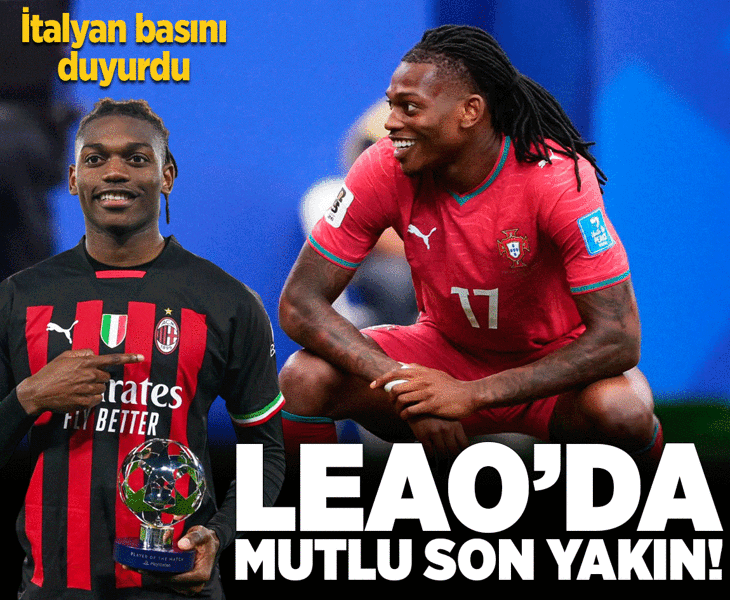 Galatasaray'da Leao transferinde mutlu son çok yakın! İtalyan basını duyurdu
