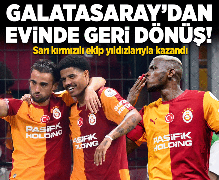 Galatasaray geriden gelip kazandı! Sarı-kırmızılı ekipte yıldızlar sahne aldı