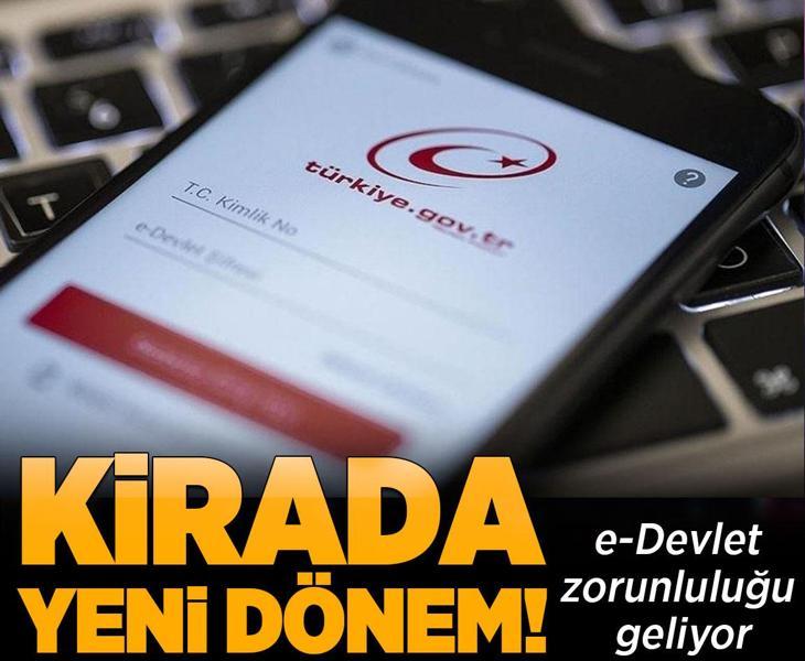 Kirada yeni dönem! e-Devlet zorunluluğu geliyor