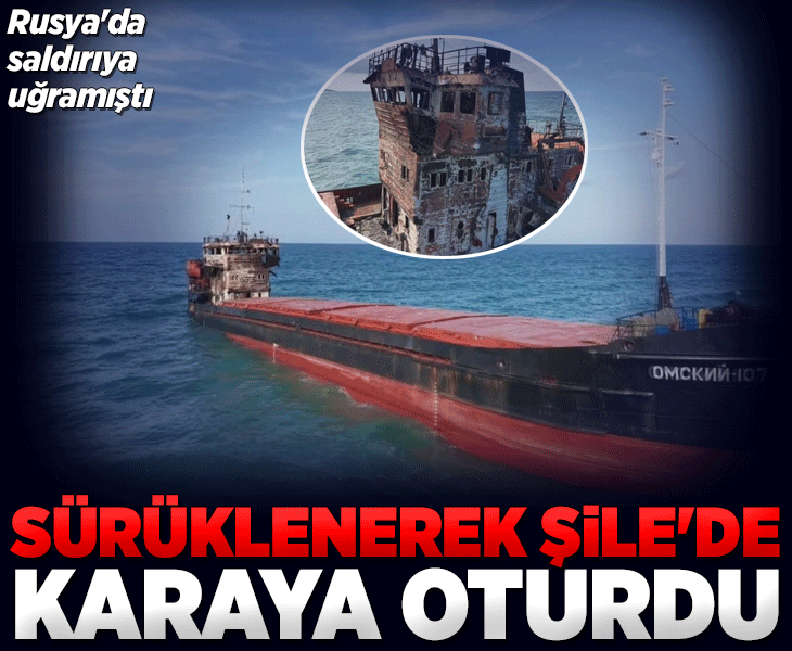 Rusya'da saldırıya uğramıştı! Sürüklenen gemi Şile'de karaya oturdu
