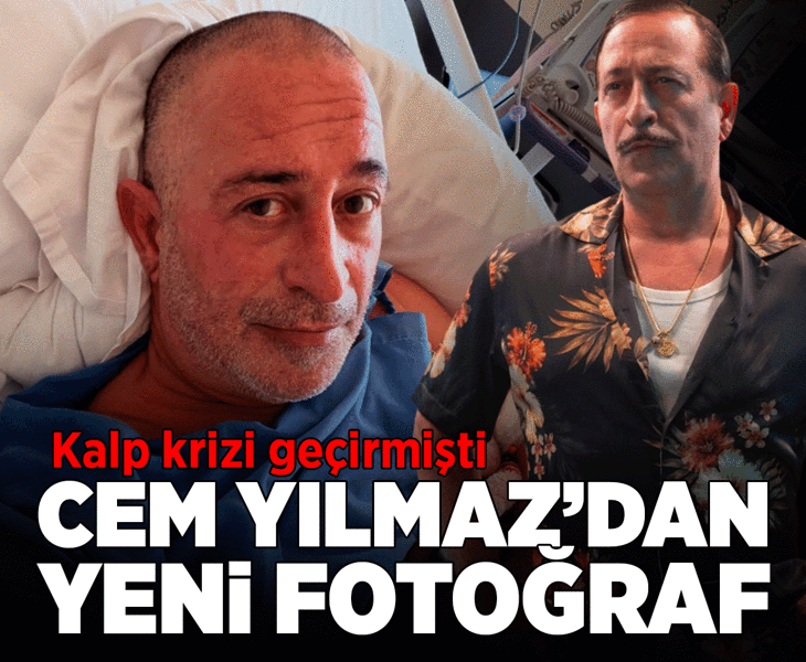 Kalp krizi geçirmişti! Cem Yılmaz’dan hastane sonrası ilk fotoğraf