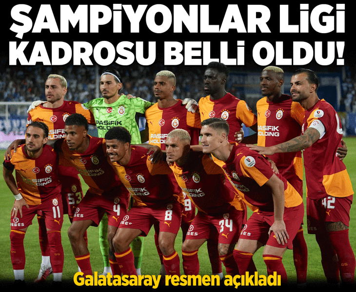 Galatasaray'ın UEFA Şampiyonlar Ligi kadrosu açıklandı!