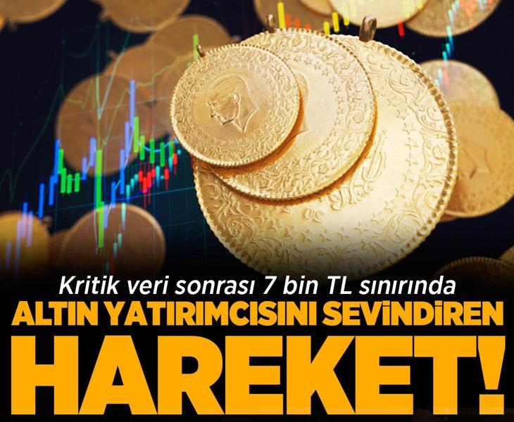 Altında sert yükseliş! Kritik veri sonrası fiyatlar gaza bastı: 7 bin TL'ye yaklaştı