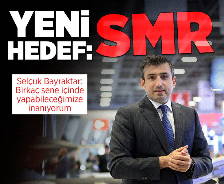 Selçuk Bayraktar'dan heyecanlandıran 'nükleer enerji' açıklaması: Birkaç sene içinde SMR'leri yapabileceğimize inanıyorum