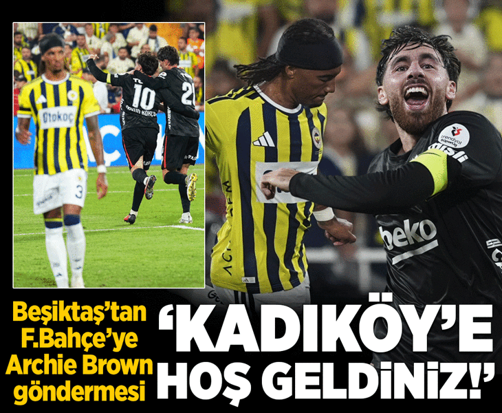 Beşiktaş'tan Fenerbahçeli Archie Brown'a gönderme: wELcoMe tO kaDıkÖy