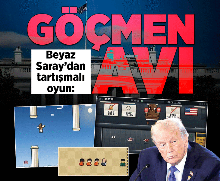Beyaz Saray'dan tartışmalı oyun: GÖÇMEN AVI