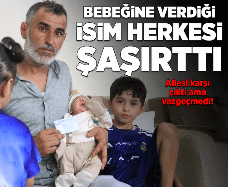 Diyarbakır'da İlginç olay! Ailesi karşı çıktı, o vazgeçmedi: Bebeğine Ronaldo'nun adını verdi