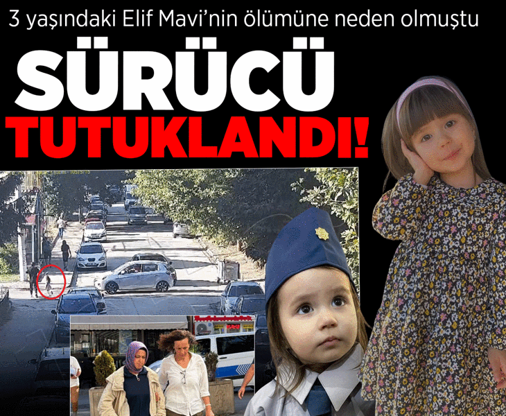 3 yaşındaki Elif Mavi'nin öldüğü kazada otomobil sürücüsü tutuklandı