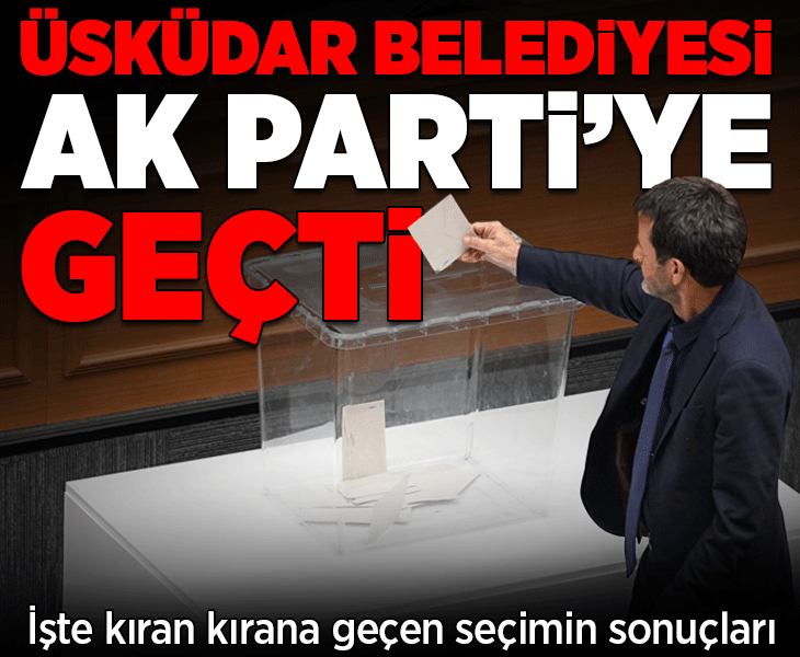 Son dakika... Üsküdar Belediyesi Başkan Vekili seçimi başladı
