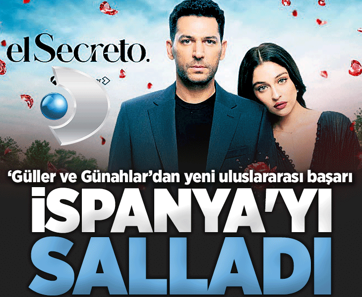 ‘Güller ve Günahlar’ İspanya’yı da sardı