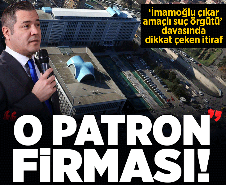 "İmamoğlu çıkar amaçlı suç örgütü" davasında Murat Ongun iddiası: 'Patronun firması"