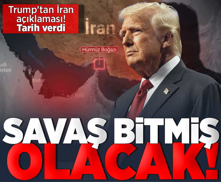 Trump'tan İran açıklaması! Tarih verdi: Savaş bitmiş olacak