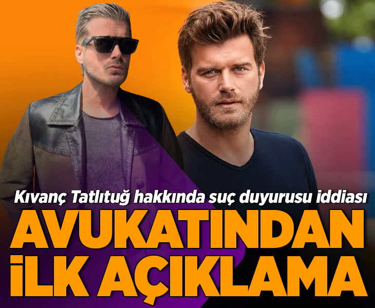 Kıvanç Tatlıtuğ hakkında suç duyurusu iddiası! Avukatından açıklama geldi
