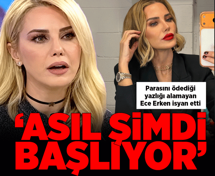 Parasını ödediği yazlığı alamayan Ece Erken isyan etti: Asıl şimdi başlıyor