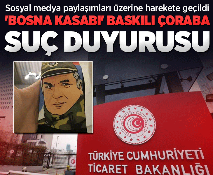 Bakanlıktan 'Made in Türkiye' ibareli ve 'Bosna Kasabı' Ratko Mladic baskılı çorap görseline suç duyurusu