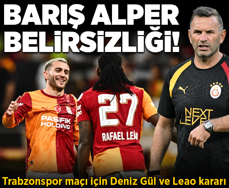 Galatasaray'da Okan Buruk'un Trabzonspor planı! Barış Alper Yılmaz belirsizliği