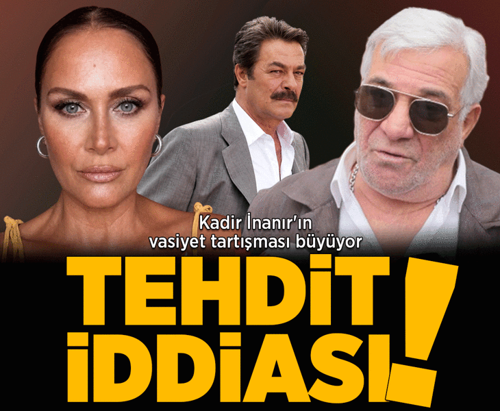 Kadir İnanır'ın vasiyet tartışması büyüyor! Neslihan Acar'dan Levent İnanır'a tehdit suçlaması