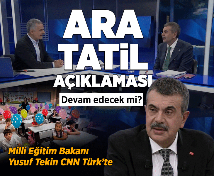 Son dakika... Bakan Tekin'den CNN Türk'te önemli açıklamalar