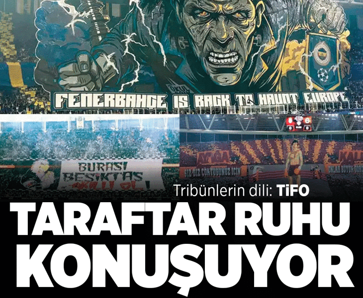 Tribünlerin dili: TİFO