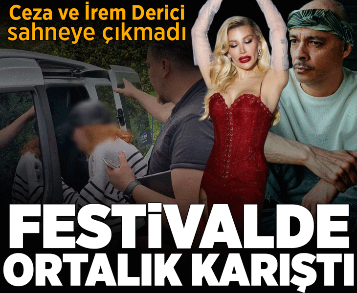Ceza ve İrem Derici sahneye çıkmayınca festival karıştı! 1 kişi karakola götürüldü