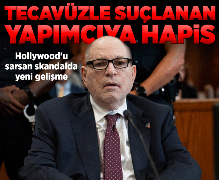 Çok sayıda kadına tecavüzle suçlanıyordu! Eski Hollywood yapımcısı Harvey Weinstein’a 15 yıl hapis