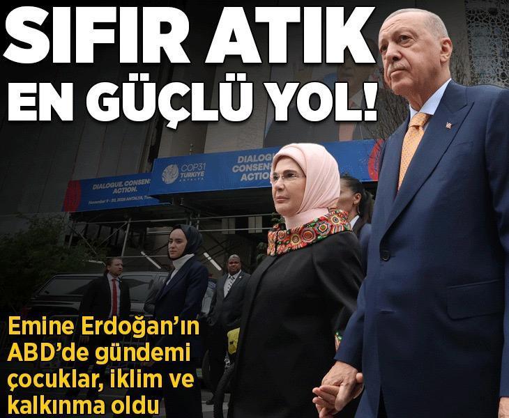 Emine Erdoğan'ın ABD'de gündemi çocuklar, iklim ve kalkınma oldu