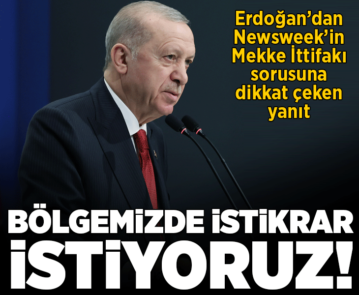 Erdoğan'dan Newsweek'in 'İsrail ile çatışma riski var mı?' sorusuna cevap!
