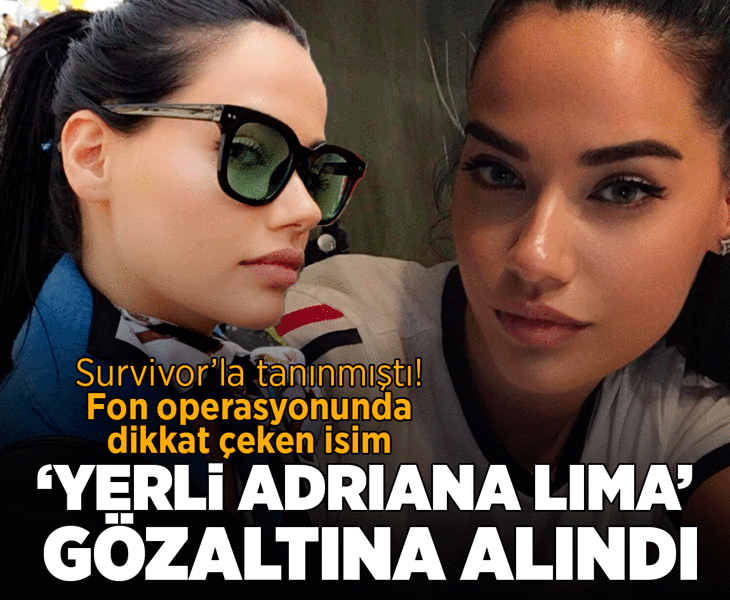 Survivor'la tanınmıştı! 'Yerli Adriana Lima' Fatmagül Fakı Lafçı gözaltına alındı