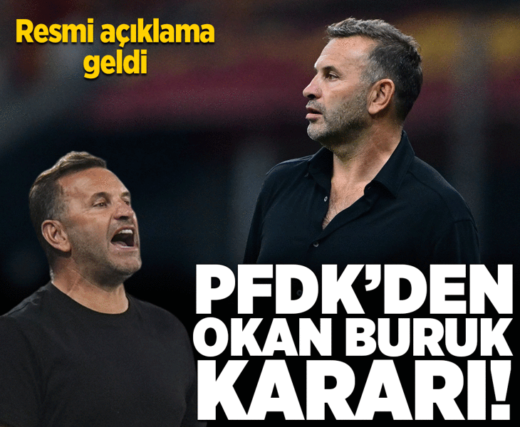 Galatasaray teknik direktörü Okan Buruk ve Lesley Ugochukwu PFDK'ye sevk edildi