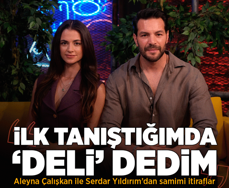 Aleyna Çalışkan ile Serdar Yıldırım’dan samimi itiraflar