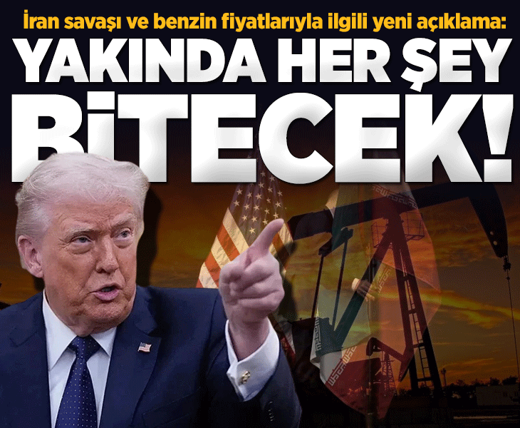 Trump'tan yeni İran savaşı açıklaması: Yakında her şey sona erecek! Benzin fiyatları düşecek