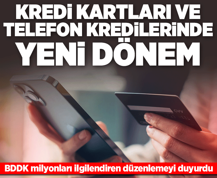 BDDK duyurdu: 40 bin TL altındaki telefonlar 12 aylık krediyle alınabilecek